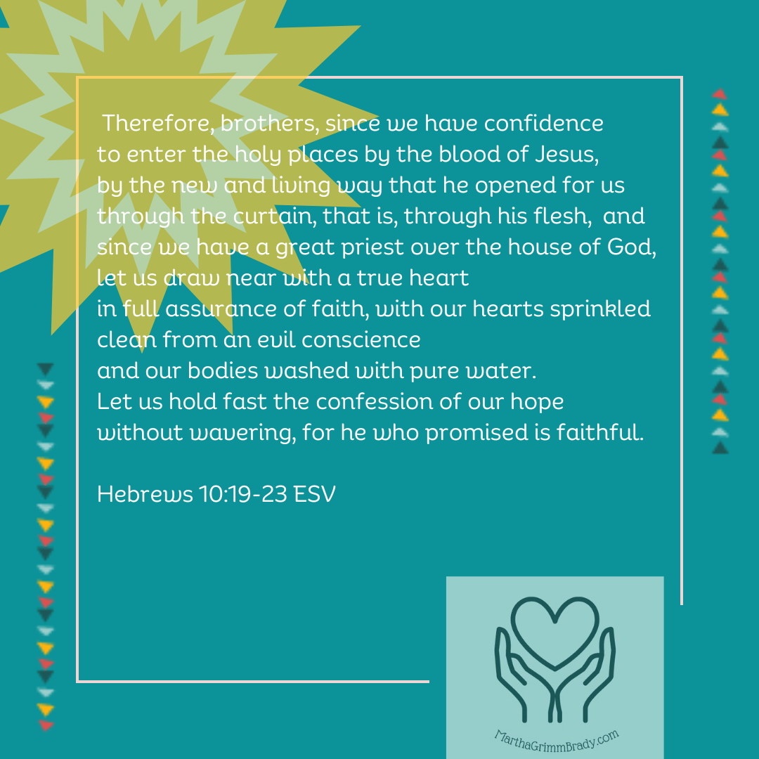 Hebrews 10:19-23 on teal background with sun background and triangle quilt symbols.