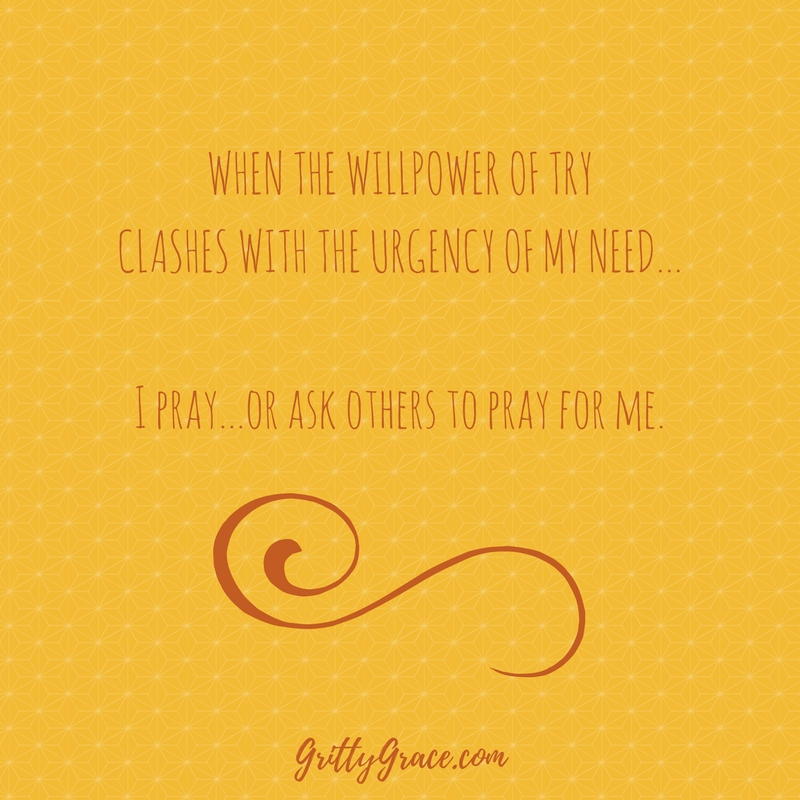 try, pray